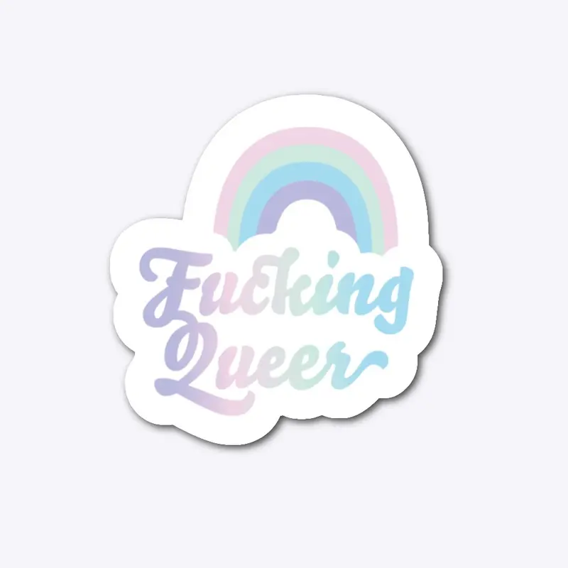 Fucking Queer Merch